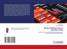 Обложка Kenya Shilling Versus Chinese Yuan