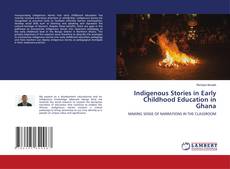 Copertina di Indigenous Stories in Early Childhood Education in Ghana