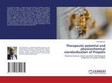 Therapeutic potential and physicochemical standardization of Propolis的封面