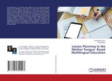 Lesson Planning in the Mother Tongue- Based Multilingual Education的封面