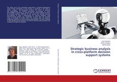 Strategic business analysis in cross-platform decision support systems的封面