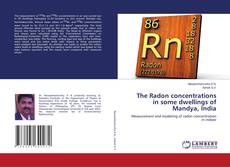 The Radon concentrations in some dwellings of Mandya, India的封面