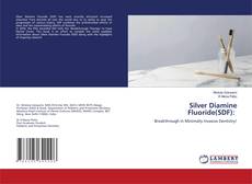 Portada del libro de Silver Diamine Fluoride(SDF):