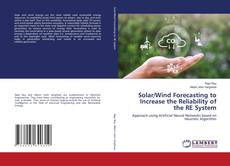 Solar/Wind Forecasting to Increase the Reliability of the RE System的封面
