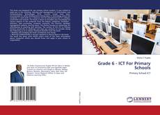 Copertina di Grade 6 - ICT For Primary Schools