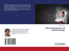 Portada del libro de Ethical Perspective of Biotechnology