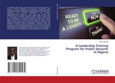 Capa do livro de A Leadership Training Program for Public Servants in Nigeria 