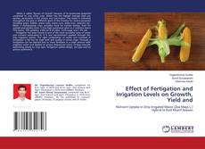 Buchcover von Effect of Fertigation and Irrigation Levels on Growth, Yield and