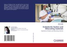 Endodontic Sealers and Obturating materials的封面