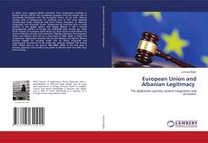 Portada del libro de European Union and Albanian Legitimacy