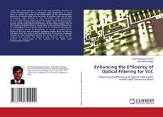 Buchcover von Enhancing the Efficiency of Optical Filtering for VLC