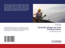 Buchcover von Controller Design for Solar Tracking System