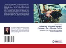 Portada del libro de Investing in Decentralized Finance: the Ultimate Guide