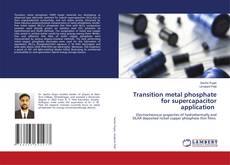 Transition metal phosphate for supercapacitor application的封面
