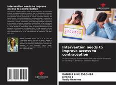 Bookcover of Intervention needs to improve access to contraception