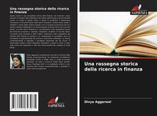 Una rassegna storica della ricerca in finanza kitap kapağı