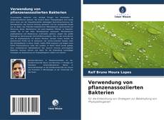 Verwendung von pflanzenassoziierten Bakterien kitap kapağı
