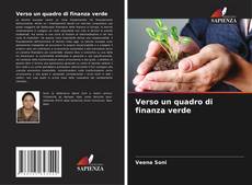Bookcover of Verso un quadro di finanza verde