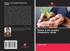 Portada del libro de Rumo a um quadro financeiro verde