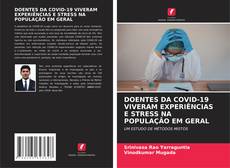 Buchcover von DOENTES DA COVID-19 VIVERAM EXPERIÊNCIAS E STRESS NA POPULAÇÃO EM GERAL