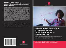 Buchcover von PRÁTICA DE BATOTA E COMPETÊNCIAS ACADÉMICAS DOS ESTUDANTES