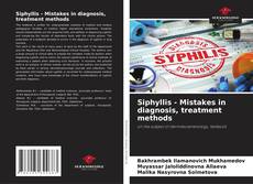 Portada del libro de Siphyllis - Mistakes in diagnosis, treatment methods