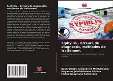 Capa do livro de Siphyllis - Erreurs de diagnostic, méthodes de traitement 