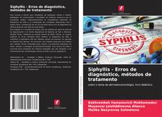 Capa do livro de Siphyllis - Erros de diagnóstico, métodos de tratamento 
