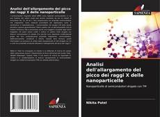 Capa do livro de Analisi dell'allargamento del picco dei raggi X delle nanoparticelle 