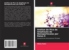 Couverture de Análise do Pico de Ampliação de Nanopartículas por Raios-X