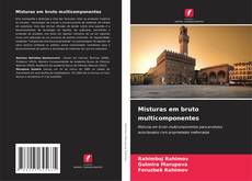 Portada del libro de Misturas em bruto multicomponentes