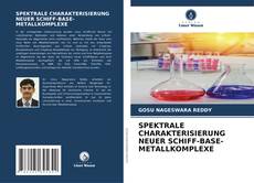 Обложка SPEKTRALE CHARAKTERISIERUNG NEUER SCHIFF-BASE-METALLKOMPLEXE