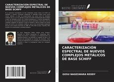 Couverture de CARACTERIZACIÓN ESPECTRAL DE NUEVOS COMPLEJOS METÁLICOS DE BASE SCHIFF