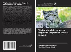 Buchcover von Vigilancia del comercio ilegal de leopardos de las nieves