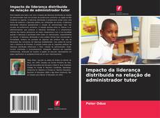 Portada del libro de Impacto da liderança distribuída na relação de administrador tutor