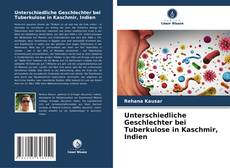 Buchcover von Unterschiedliche Geschlechter bei Tuberkulose in Kaschmir, Indien