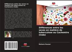 Buchcover von Différences entre les sexes en matière de tuberculose au Cachemire (Inde)