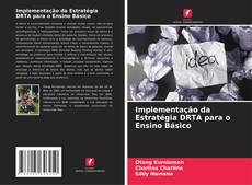 Implementação da Estratégia DRTA para o Ensino Básico kitap kapağı