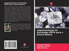 Portada del libro de Implementação da Estratégia DRTA para o Ensino Básico