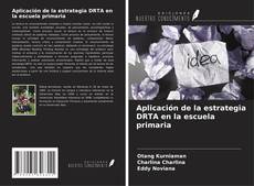 Bookcover of Aplicación de la estrategia DRTA en la escuela primaria