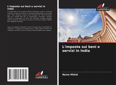 Capa do livro de L'imposta sui beni e servizi in India 