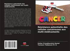 Portada del libro de Résistance potentielle des cellules cancéreuses aux multi-médicaments
