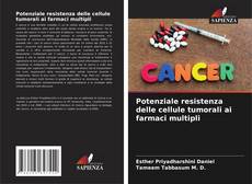 Capa do livro de Potenziale resistenza delle cellule tumorali ai farmaci multipli 