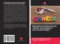 Portada del libro de Resistência potencial por células cancerígenas para multi-drogas