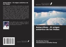 Buchcover von Antarctikos - El origen antártico de los Vedas
