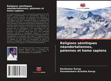 Capa do livro de Religions sémitiques néandertaliennes, païennes et homo sapiens 
