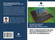 Capa do livro de ASIC-Implementierung des Pezaris-Multiplikators in DIT-FFT-Architekturen 