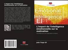 Bookcover of L'impact de l'intelligence émotionnelle sur la motivation