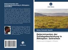 Copertina di Determinanten der Zollabgabenleistung in Äthiopien: Zeitreihen