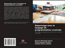 Dépannage avec le langage de programmation LiveCode kitap kapağı
